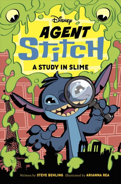 Agent Stitch : a study in slime / written by Steve Behling ; illustrated by Arianna Rea.