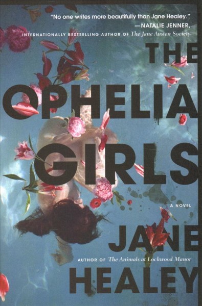 The Ophelia girls / Jane Healey.