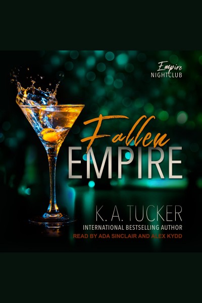 Fallen empire [electronic resource] / K.A. Tucker.
