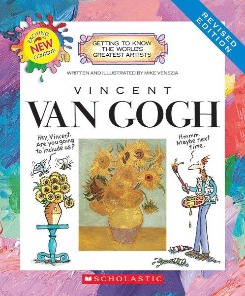 Vincent van Gogh / written and illustrated by Mark Venezia.