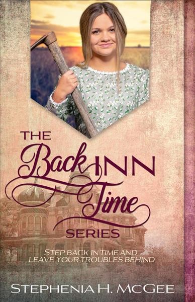 The Back Inn time series. Volumes 1--4 [electronic resource] / Stephenia H. McGee.