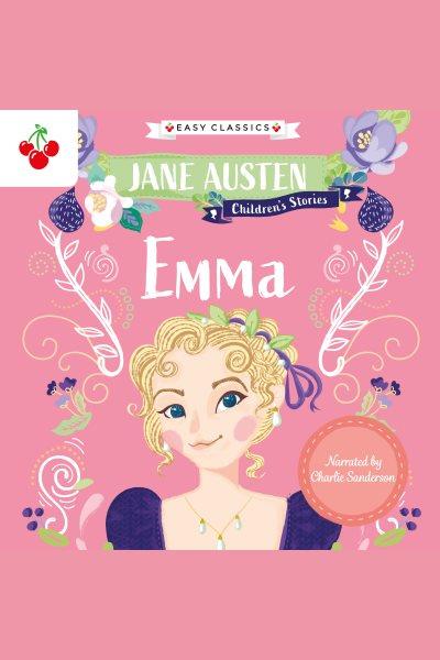 Emma / original author, Jane Austen ; adapted by Gemma Barder.