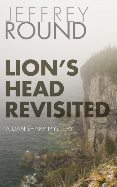 Lion's Head revisited / Jeffrey Round.