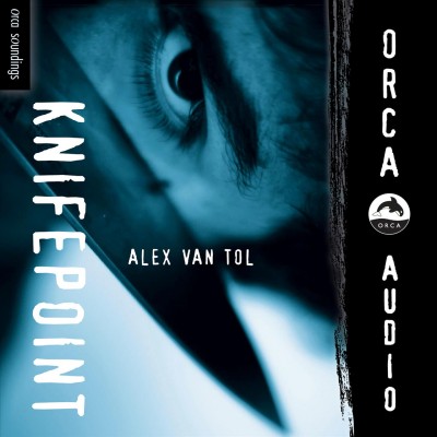 Knifepoint [electronic resource] / Alex Van Tol.