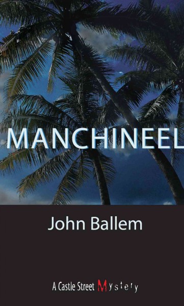 Manchineel [electronic resource] / John Ballem.