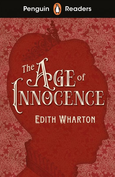 The age of innocence / Edith Wharton ; retold by Kate Williams ; illustrated by Eva Byrne ; series editor, Sorrel Pitts.
