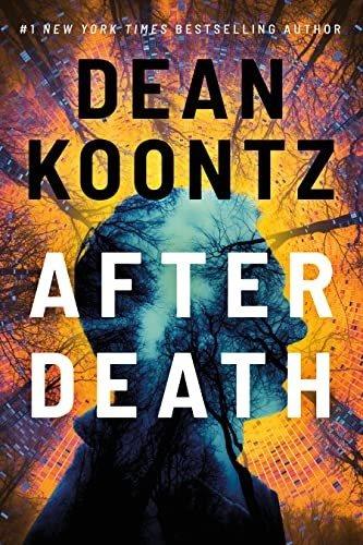 After death / Dean Koontz.