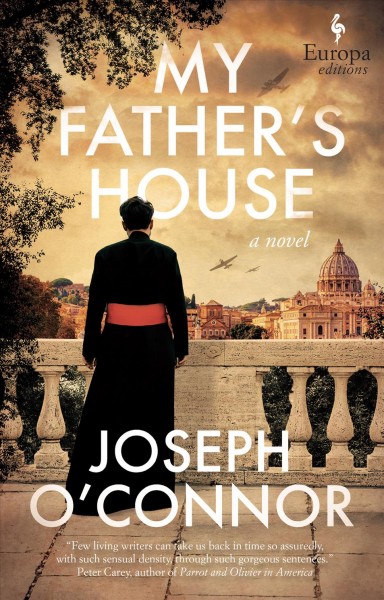 My Father's House : Book 1 of the Rome Escape Line Trilogy [electronic resource].