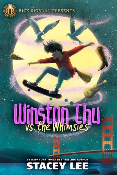 Winston Chu vs. the whimsies [electronic resource].