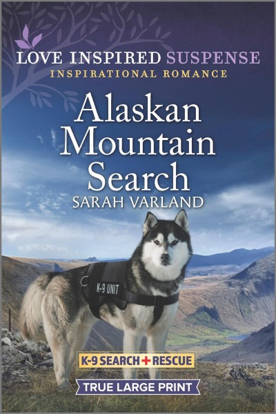 Alaskan mountain search / Sarah Varland.
