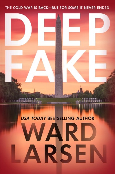 Deep fake / Ward Larsen.