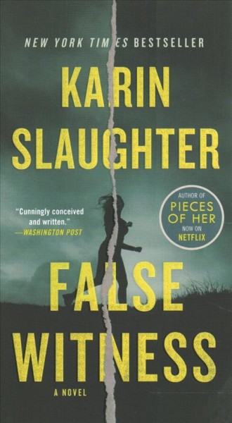 False witness : a novel / Karin Slaughter.