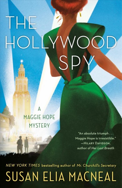 The Hollywood spy /  Susan Elia MacNeal.