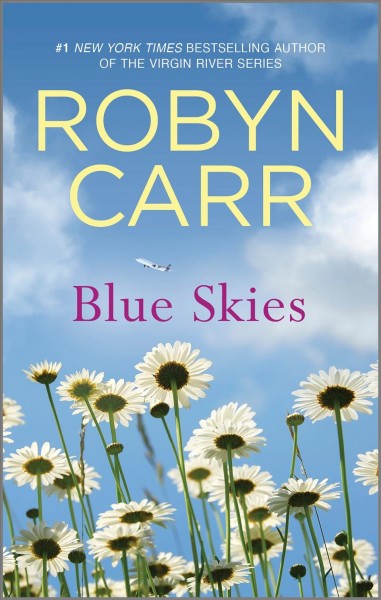 Blue skies [electronic resource]. Robyn Carr.