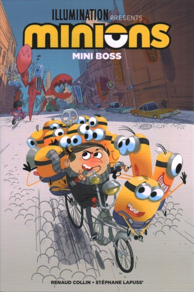 Mini boss / art by Renaud Collin ; written by Stéphane Lapuss'.