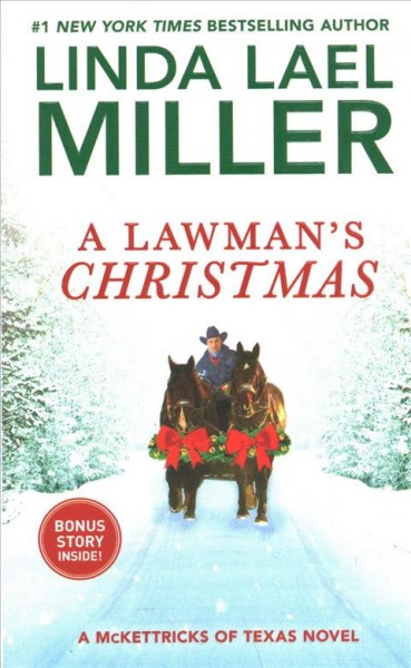 A lawman's Christmas / Linda Lael Miller.