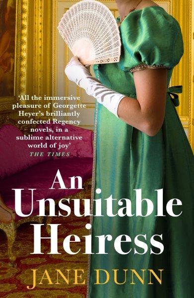 An Unsuitable Heiress [electronic resource] / Jane Dunn.