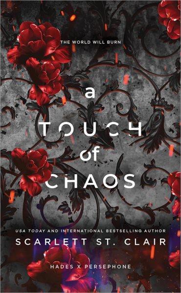 A touch of chaos / Scarlett St. Clair.