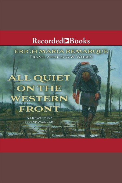 All quiet on the western front [electronic resource].