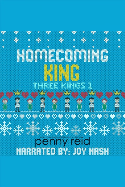 Homecoming King [electronic resource] / Penny Reid.