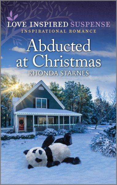 Abducted at Christmas / Rhonda Starnes.
