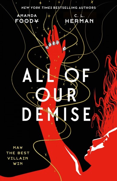 All of our demise / Amanda Foody and C.L. Herman.