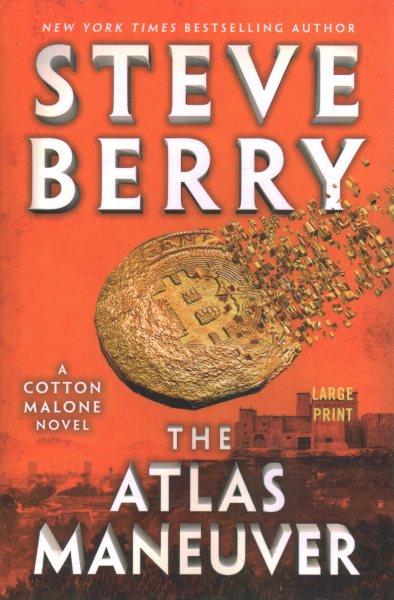 The Atlas Maneuver / Steve Berry.