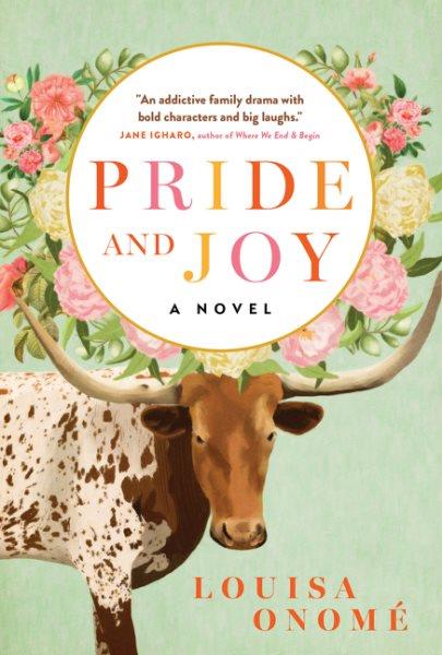 Pride and joy : a novel / Louisa Onomé.