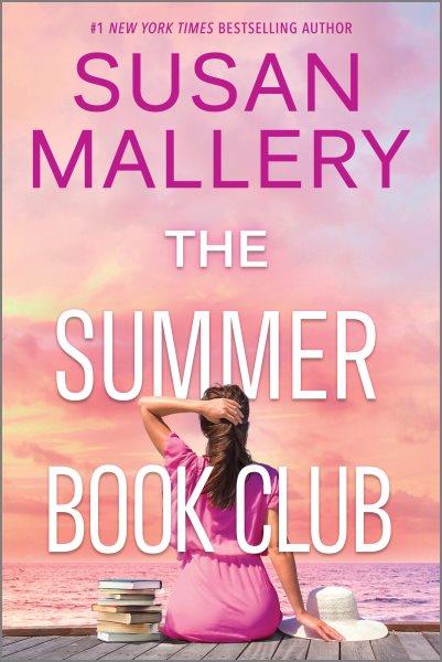 The summer book club / Susan Mallery.