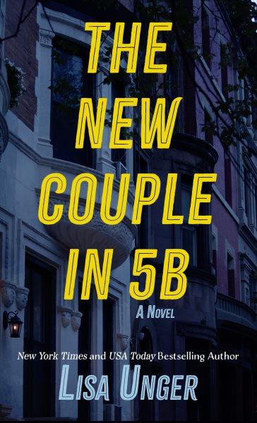 New Couple In 5B : A Novel.