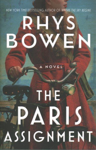 The Paris assignment : a novel / Rhys Bowen.