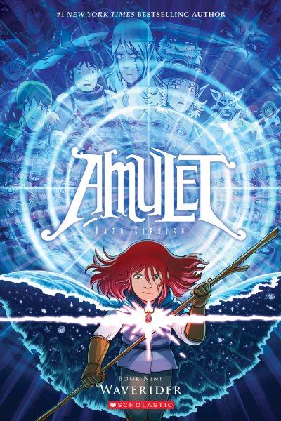Amulet :Waverider #9 / Kazu Kibuishi.