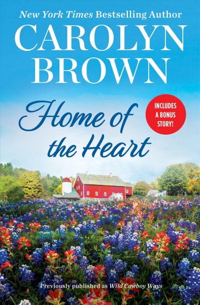 Home of the heart / Carolyn Brown.