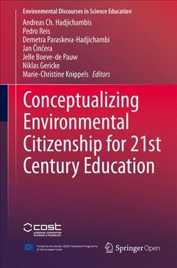 Conceptualizing Environmental Citizenship for 21st Century Education.