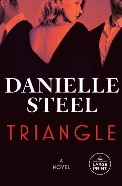 Triangle : A Novel.