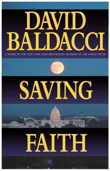 Saving Faith / by David Baldacci.