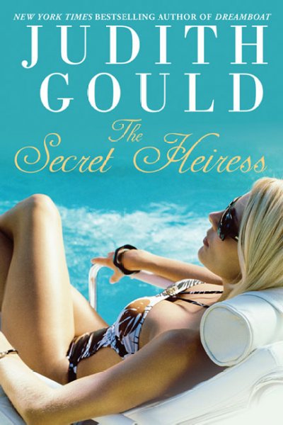 The secret heiress / Judith Gould.