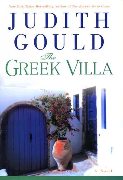 The Greek villa / Judith Gould.