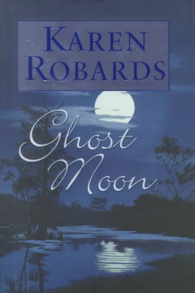 Ghost moon / Karen Robards.