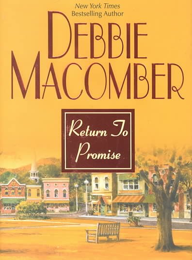 Return to promise / Debbie Macomber.