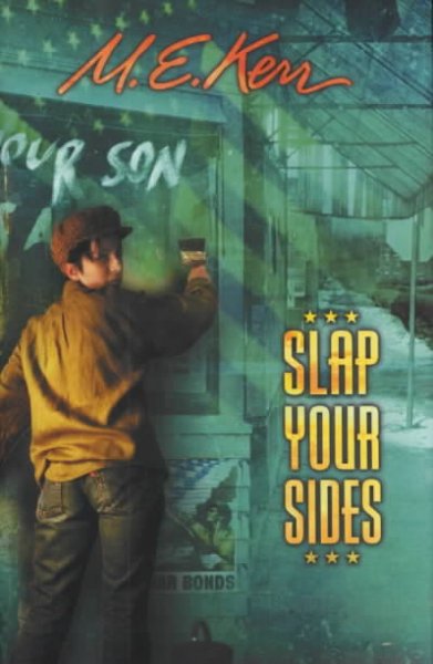 Slap your sides : a novel / by M.E. Kerr.