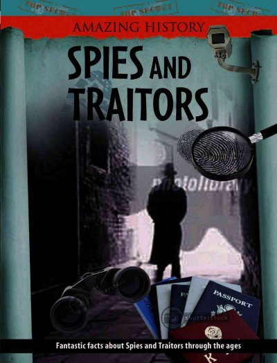 Spies and traitors / James Stewart.