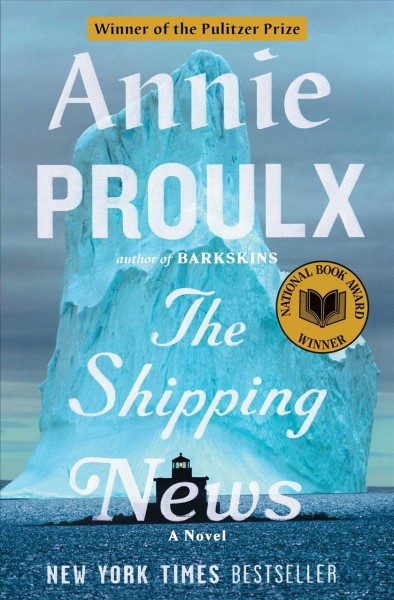 The shipping news / Annie Proulx.
