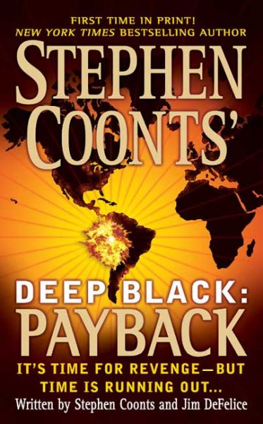 Stephen Coonts' deep black : payback / written by Stephen Coonts and Jim DeFelice.