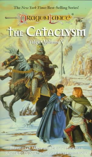 The cataclysm / [edited by and] with an introduction by Margaret Weis and Tracy Hickman ;  interior art by Karl Waller.