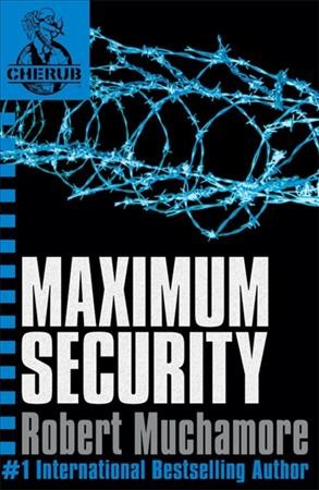 Maximum security / Robert Muchamore.