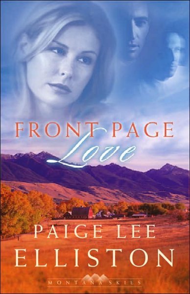 Front page love / Paige Lee Elliston.