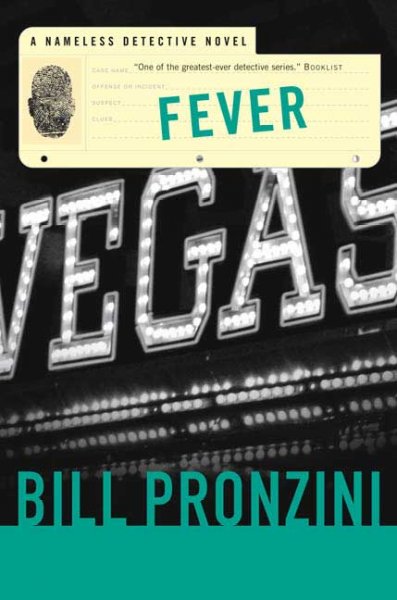 Fever : a Nameless Detective novel / Bill Pronzini.