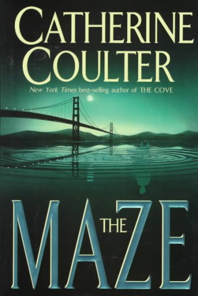 The maze / Catherine Coulter. [text]