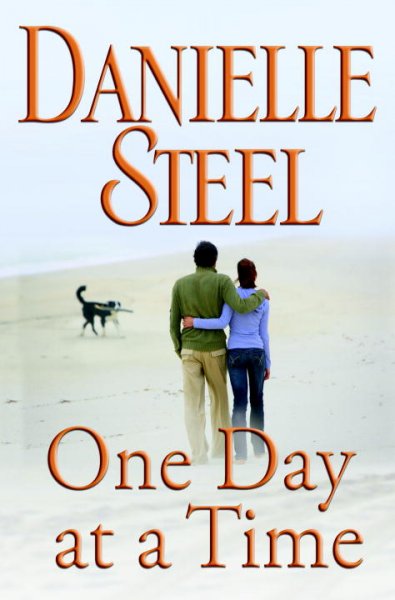 One day at a time / Danielle Steel.